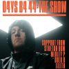 D4YS B4 44: The Show
