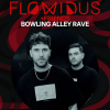 Bass Camp LDN presents: Flowidus Tenpin Bowl