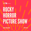 Cults &amp; Classics Presents ROCKY HORROR PICTURE SHOW