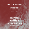 BLOX x CLCTVE presents ROOTS
