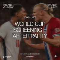 World Cup x Hidden - England vs Norway + After Party