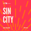 Cults &amp; Classics Presents SIN CITY