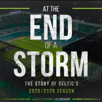 At The End Of A Storm - The Story Of Celtic's 2025/26 Season