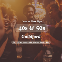 40s&50s Singles Night Guildford|Love at First Sign