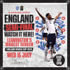 ENGLAND SEMI FINAL - Free Entry Tickets