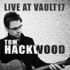 Tom Hackwood - Live !