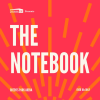 Cults &amp; Classics Presents THE NOTEBOOK