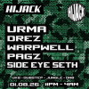 Hijack 08: Manchester w/ Urma + Support