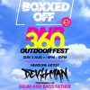 BOXXED OFF DnB 360 Outdoor Fest