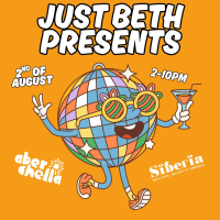 Just Beth Presents - Aberchella @ Siberia