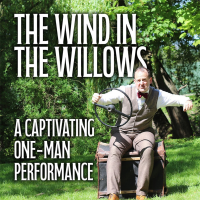 The Wind in the Willows - A One-Man Performance
