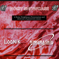Loonik, King Rasko + more (Live)