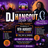 House Hq DJ Hangout (with us)