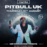 A-Levels Results with Pitbull