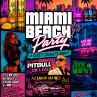 Miami Beach Party - A-Levels Results Night
