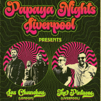 Papaya Nights LVP: Feel The Cumbia w/ Las Chanchas + Pintucos