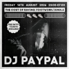 The Cost of Raving presents: DJ Paypal