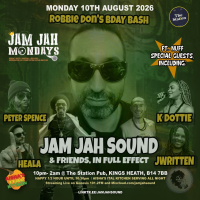 Jam Jah Mondays: Robbie Don's Bday Bash ft nuff guests!