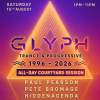 GLYPH - Courtyard Party - Trance &amp; Progressive: 1996-2026