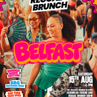 The Reggae Brunch - BELFAST - Sat 15th Aug