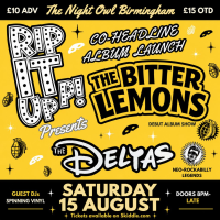 Rip It Up! Presents: The Bitter Lemons & The Deltas