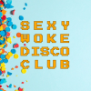 Sexy Woke Disco Club #2
