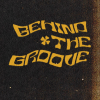 Behind the Groove 10th Birthday
