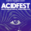 ACIDFEST Leeds psych fest feat. Thee Lucifer Sams &amp; more
