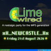 LIMEWIRED: A 2000s Nostalgia Party - Newcastle