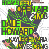440 Friday Street: Dale Howard (Open - Air)