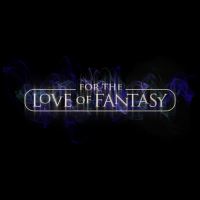 For the Love of Fantasy and Sci-Fi