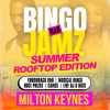 Bingo Jamz Rooftop Milton Keynes | Summer Rooftop Edition 2026