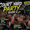 Court Yard Party Round 2