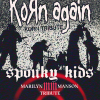 Korn Again &amp; Spouky Kids