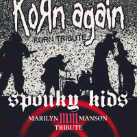Korn Again & Spouky Kids