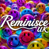 Reminisce UK - SummerFest Reunion &amp; 9th Birthday
