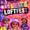 Lil Loftys LOFTFEST
