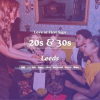 20s &amp; 30s Singles Night at Alchemist Leeds| Love at First Sign
