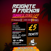Reignite & Friends: Summer Send Off