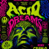 Acid dreams