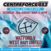 Centreforce Away Fanzone - Watford VS Westham United