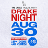 Drake Night - Iceman - Bank Holiday Weekend