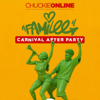 Chuckie Online FAMILEE OFFICIAL CARNIVAL AFTERPARTY