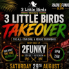 3 Little Birds Takeover - The All-Star Soul &amp; Reggae Throwback