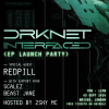 DRKNET "INTERFACED" EP - FREE Launch Party