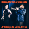Salsa de Cuba presents “A Tribute to Latin Divas”