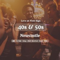 40s & 50s Singles Night Newcastle| Love at First Sign
