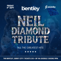 Neil Diamond Tribute | The Bentley, Derry City