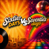 60s Days Vs 70s Days