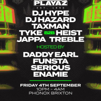 30 Years of Playaz: DJ Hype, DJ Hazard, Heist, Taxman + more
